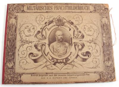 MILITÄRISCHES PRACHTBILDERBUCH, - Antique Arms, Uniforms and Militaria