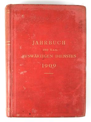 Jahrbuch des K. u. k. Auswärtigen Dienstes 1909 - Antique Arms, Uniforms and Militaria