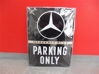 Werbeschild "Mercedes-Benz Parking only", - Fahrzeuge und Technik