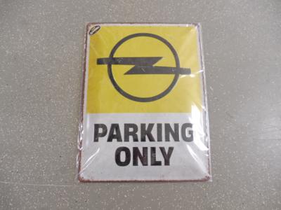 Werbeschild "Opel Parking Only", - Fahrzeuge und Technik