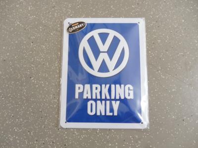 Werbeschild "VW Parking only", - Fahrzeuge und Technik
