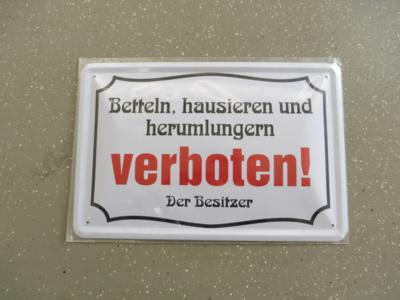 Metallschild "Betteln, hausieren und herumlungern verboten", - Fahrzeuge und Technik
