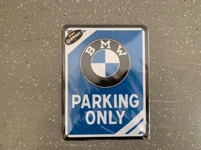 Metallschild "BMW Parking Only", - Motorová vozidla a technika