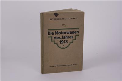 Die Motorwagen des Jahres 1913 - Vintage Motor Vehicles and Automobilia