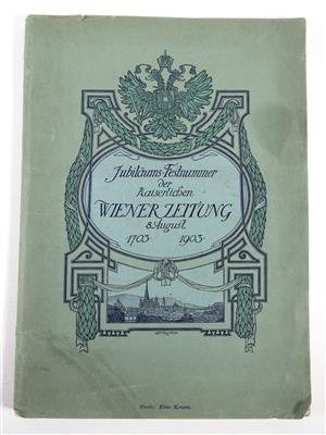 "Jubiläums-Festnummer der kaiserlichen Wiener Zeitung, 8. August 1703-1903" - Gioielli, arte e antiquariato