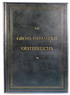 Die Gross-Industrie Oesterreichs. Festgabe zum ... 50. Regirungs-Jubiläum ... Franz Josef I. - Klenoty, umění a starožitnosti
